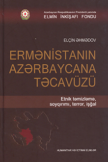 Ermənistanın Azərbaycana təcav&uuml;z&uuml;