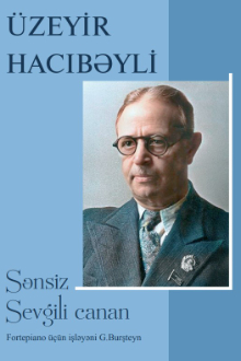 Sənsiz. Sevgili canan