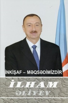 İnkişaf - məqsədimizdir: çıxışlar, nitqlər, bəyanatlar, müsahibələr, məktublar, məruzələr, müraciətlər