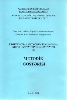 Professional aktyorun inkişafında səhnə ünsiyyətinin əhəmiyyəti