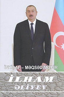 İnkişaf - məqsədimizdir: çıxışlar, nitqlər, bəyanatlar, müsahibələr, məktublar, məruzələr, müraciətlər