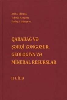 Qarabağ və Şərqi Zəngəzur: gelogiya və mineral resurslar