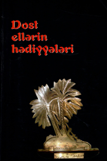 Dost ellərin hədiyyələri