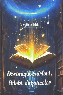 Əsrimizin şairləri, ədəbi düşüncələr