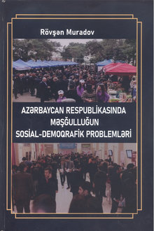 Azərbaycan Respublikasında məşğulluğun sosial-demoqrafik problemləri