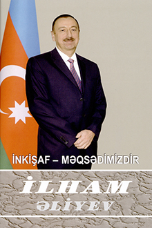 İnkişaf - məqsədimizdir: çıxışlar, nitqlər, bəyanatlar, müsahibələr, məktublar, məruzələr, müraciətlər