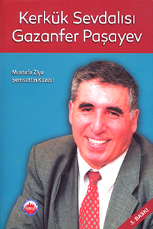 Kerkük Sevdalısı Gazanfer Paşayev