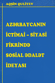 Azərbaycanın ictimai-siyasi fikrində sosial ədalət ideyası