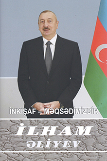İnkişaf - məqsədimizdir: çıxışlar, nitqlər, bəyanatlar, müsahibələr, məktublar, məruzələr, müraciətlər