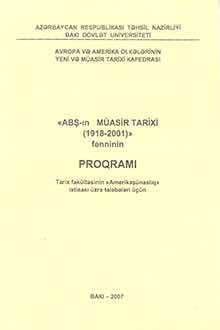 "ABŞ-ın müasir tarixi (1918-2001)" fənninin proqramı