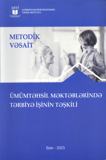 Ümumtəhsil məktəblərində tərbiyə işinin təşkili