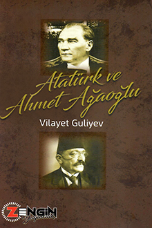 Atatürk ve Ahmet Ağaoğlu
