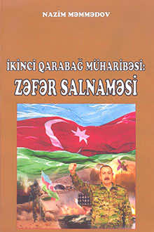 İkinci Qarabağ m&uuml;haribəsi: Zəfər salnaməsi