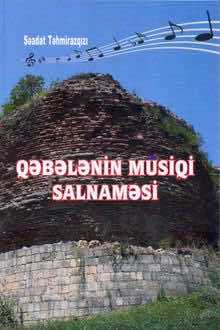 Qəbələnin musiqi salnaməsi