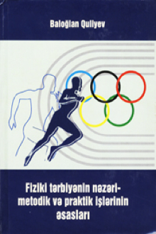 Fiziki tərbiyənin nəzəri-metodik və praktik işlərinin əsasları