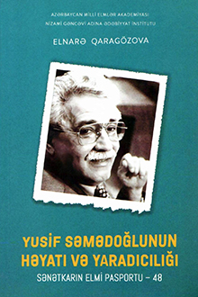 Yusif Səmədoğlunun həyatı və yaradıcılığı