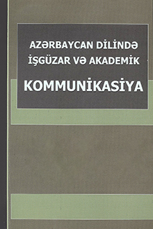 Azərbaycan dilində işgüzar və akademik kommunikasiya