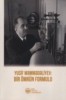 Yusif Məmmədəliyev: bir ömrün formulu
