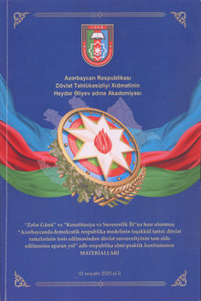 "Zəfər Günü" və "Konstitusiya və Suverenlik İli" nə həsr olunmuş "Azərbaycanda demokratik respublika modelinin təşəkkül tarixi