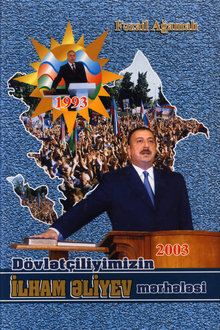 Dövlətçiliyimizin İlham Əliyev mərhələsi