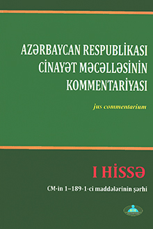 Azərbaycan Respublikası Cinayət Məcəlləsinin kommentariyası