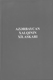 Azərbaycan xalqının xilaskarı Heydər Əliyev