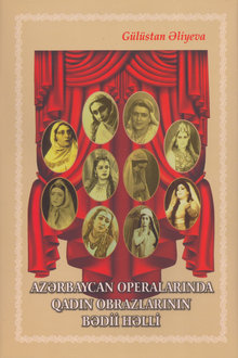 Azərbaycan operalarında qadın obrazlarının bədii həlli