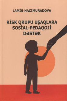 Risk qrupu uşaqlara sosial-pedaqoji dəstək