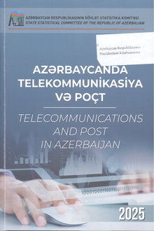 Azərbaycanda telekommunikasiya və poçt - 2025
