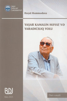 Yaşar Kamalın həyat və yaradıcılıq yolu