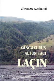 Zəngəzurun altun tacı La&ccedil;ın