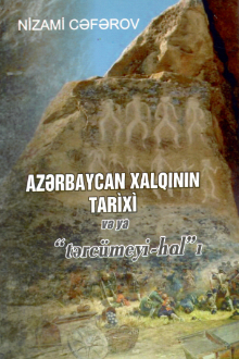 Azərbaycan xalqının tarixi və ya "tərcümeyi-hal"ı