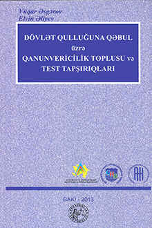 Dövlət qulluğuna qəbul üzrə qanunvericilik toplusu və test tapşırıqları