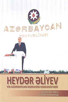 Heydər Əliyev və Azərbaycan mərasim mədəniyyəti