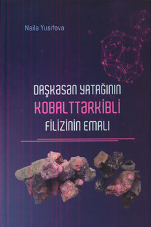 Daşkəsən yatağının kobalttərkibli filizinin emalı