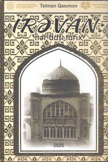 İrəvan: hər daşı tarix