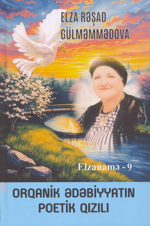 Orqanik ədəbiyyatın poetik qızılı