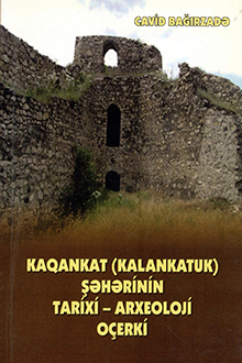 Kaqankat (Kalankatuk) şəhərinin tarix-arxeoloji oçerki