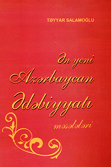 Ən yeni Azərbaycan ədəbiyyatı məsələləri