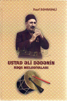 Ustad Əli dədənin rəqs melodiyaları