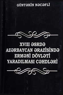 XVIII əsrdə Azərbaycan ərazisində erməni dövləti yaradılması cəhdləri