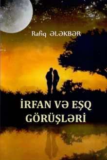 İrfan və eşq görüşləri