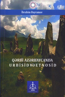 Qərbi Azərbaycanda urbisid və etnosid