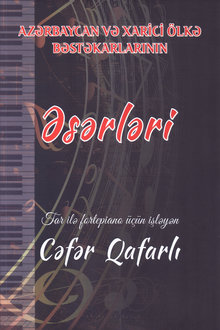 Azərbaycan və xarici ölkə bəstəkarlarının əsərləri [Not]