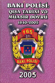 Bakı polisi: qısa tarixi və müasir dövrü