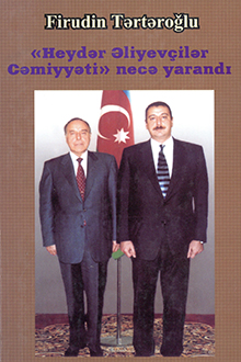 Heydər Əliyevçilər cəmiyyəti necə yarandı
