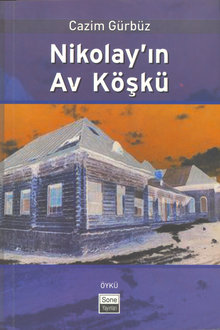 Nikolay’ın Av Köşkü