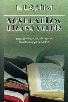 Sosrealizm bizə nə verdi?