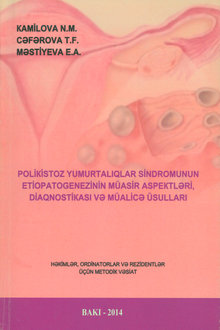 Polikistoz yumurtalıqlar sindromunun etiopatogenezinin müasir aspektləri, diaqnostikası və müalicə üsulları
