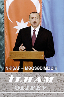 İnkişaf - məqsədimizdir: çıxışlar, nitqlər, bəyanatlar, müsahibələr, məktublar, məruzələr, müraciətlər